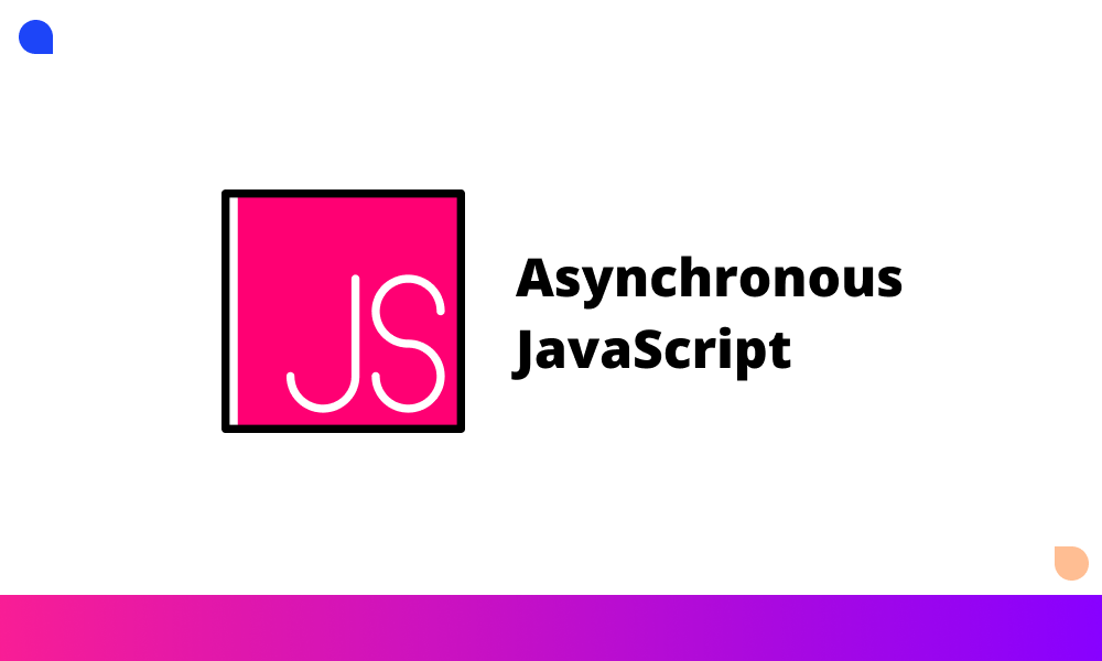 Mastering the Art of Asynchronous JavaScript